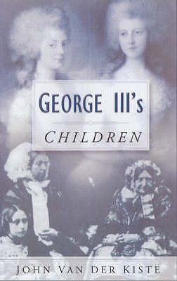George III's Children - Kiste, John Van der