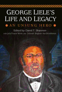 George Liele's Life and Legacy: An Unsung Hero