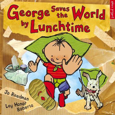 George Saves the World by Lunchtime - Readman, Jo