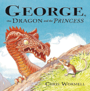 George, the Dragon and the Princess - 