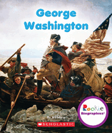 George Washington (Rookie Biographies)