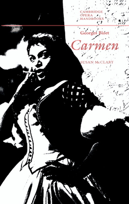 Georges Bizet: Carmen - McClary, Susan