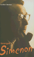 Georges Simenon: Maigrets and the Romans Durs