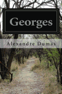 Georges - Dumas, Alexandre