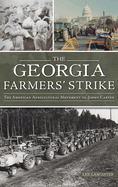 Georgia Farmers' Strike: The American Agricultural Movement vs. Jimmy Carter