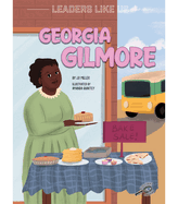Georgia Gilmore: Volume 13