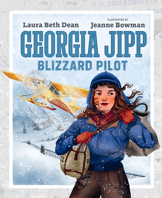 Georgia Jipp: Blizzard Pilot - Dean, Laura Beth