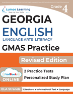 Georgia Milestones Assessment System Test Prep: Grade 4 English Language Arts Literacy (ELA) Practice Workbook and Full-length Online Assessments: GMAS Study Guide