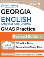 Georgia Milestones Assessment System Test Prep: Grade 7 English Language Arts Literacy (ELA) Practice Workbook and Full-length Online Assessments: GMAS Study Guide
