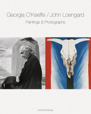 Georgia O'Keeffe / John Loengard: Paintings and Photographs - Loengard, John, and O'Keeffe, Georgia