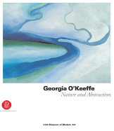 Georgia O'Keeffe: Nature and Abstraction - O'Keeffe, Georgia, and Marshall, Richard (Text by), and Oliva, Achille Bonito (Text by)