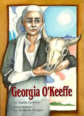 Georgia O'Keeffe - Lowery, Linda