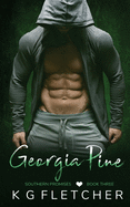 Georgia Pine: Southern Promises - Book Three