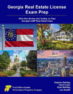 Georgia Real Estate License Exam Prep: All-in-One Review and Testing to Pass Georgia's AMP Real Estate Exam