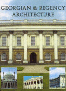 Georgian and Regency Architecture - Avery, Derek (Editor)