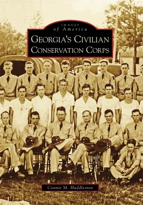 Georgia's Civilian Conservation Corps - Huddleston, Connie M