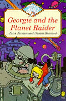 GEORGIE AND THE PLANET RAIDER - Jarman, Julia
