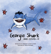 Georgie Shark and Covid-19