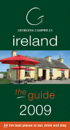 Georgina Campbell's Ireland: The Guide: All the Best Places to Eat, Drink and Stay - Campbell, Georgina (Editor)