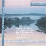 Georgy Sviridov: A Russia Flying Away; Boris Tchaikovsky: The Last Spring