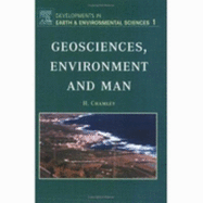 Geosciences, Environment and Man - Chamley, Herve