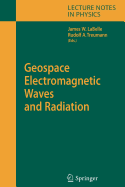 Geospace Electromagnetic Waves and Radiation