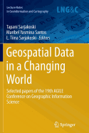 Geospatial Data in a Changing World: Selected Papers of the 19th Agile Conference on Geographic Information Science