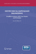 Geotechnical Earthquake Engineering: Simplified Analyses with Case Studies and Examples