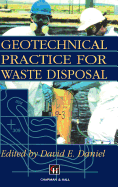 Geotechnical Practice for Waste Disposal