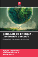 GERA??O DE ENERGIA - iluminando o mundo