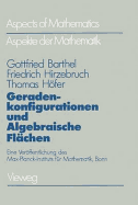 Geradenkonfigurationen und Algebraische Fl?chen: Eine Verffentlichung des Max-Planck-Instituts f?r Mathematik, Bonn