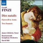 Gerald Finzi: Dies natalis; Farewell to Arms; Two Sonnets
