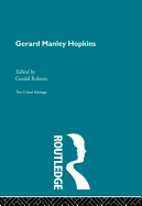 Gerard Manley Hopkins: The Critical Heritage