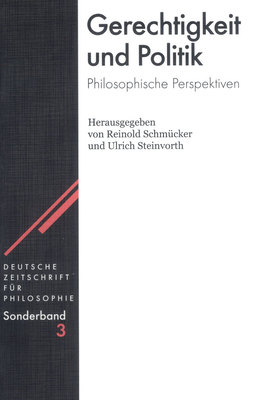 Gerechtigkeit Und Politik - Schm?cker, Reinold (Editor), and Steinvorth, Ulrich (Editor)