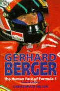 Gerhard Berger: The Human Face of Formula 1