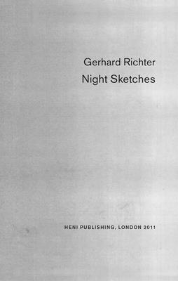 Gerhard Richter: Night Sketches - Richter, Gerhard