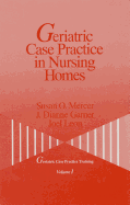 Geriatric Case Practice in Nursing Homes