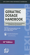 Geriatric Dosage Handbook: Including Clinical Recommendations and Monitoring Guidelines