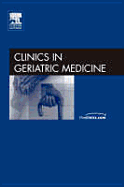 Geriatric Rehabilitation, an Issue of Clinics in Geriatric Medicine: Volume 22-2