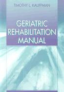 Geriatric rehabilitation manual