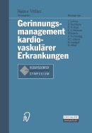 Gerinnungsmanagement Kardiovaskularer Erkrankungen