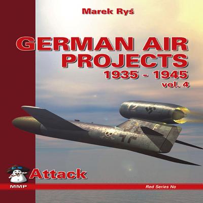 German Air Projects 1935-1945: Bombers - Rys, Marek