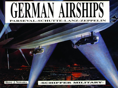 German Airships - Nowarra, Heinz J
