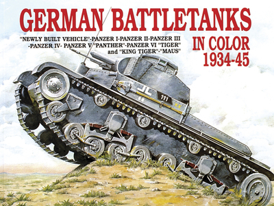 German Battle Tanks in Color - Scheibert, Horst