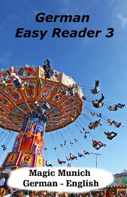 German Easy Reader 3: Magic Munich - Smith, Brian