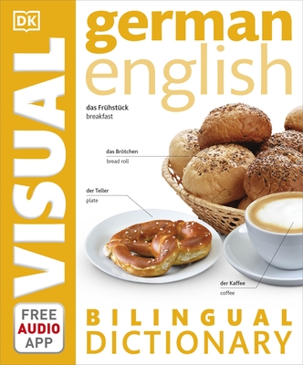 German-English Bilingual Visual Dictionary with Free Audio App - DK