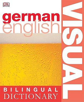 German English Bilingual Visual Dictionary - DK