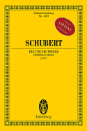 German Mass, D 872: For Mixed Choir and Orchestra - Study Score