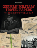 German Military Travel Papers of the Second World War