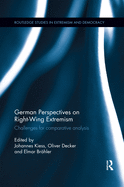 German Perspectives on Right-Wing Extremism: Challenges for Comparative Analysis